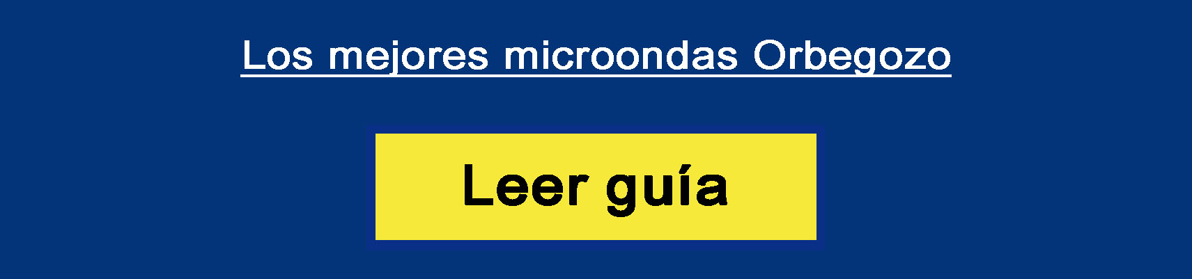 Los mejores microondas Orbegozo